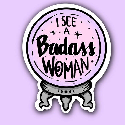 Indigo Maiden - I See a Badass Woman Crystal Ball Sticker